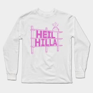 Heil Hilla Pink Long Sleeve T-Shirt